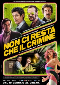 Cinema a Torrimpietra - "Non ci resta che il crimine"